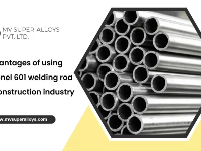 Advantages of using Inconel 601 welding rod