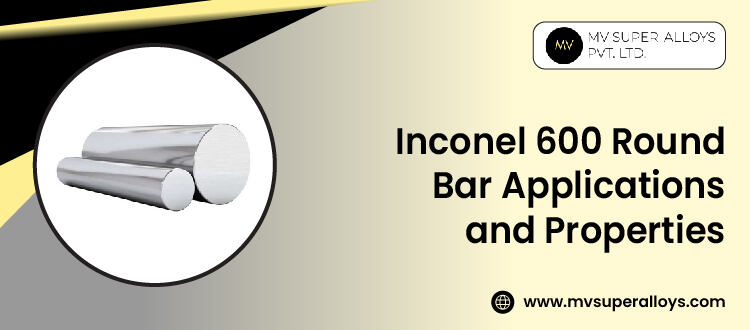 Inconel 600 round bar