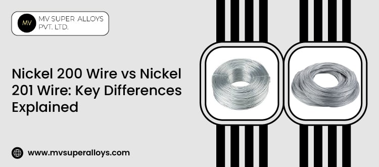 nickel 200 vs nickel 201 wire