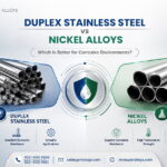 duplex Stainless steel vs nickel alloys